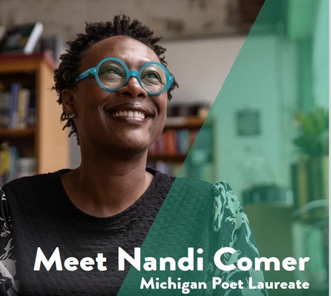 Picture of Nandi Comer with text "Meet Nandi Comer, Michigan Poet Laureate"